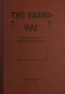 [Gutenberg 47817] • The Brand: A Tale of the Flathead Reservation